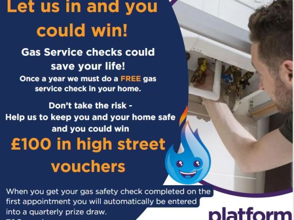 Let us in and you could win Gas safety